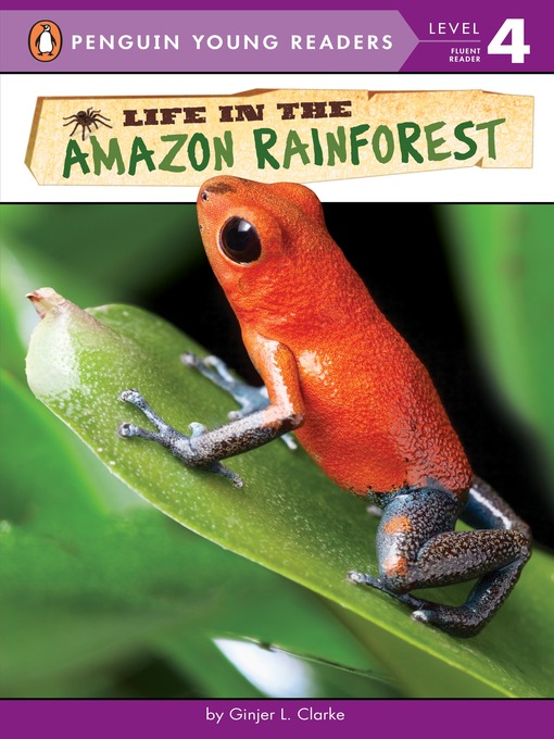Title details for Life in the Amazon Rainforest by Ginjer L. Clarke - Wait list